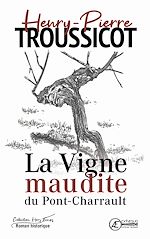 Download this eBook La Vigne maudite du Pont-Charrault