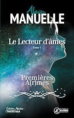 Download this eBook Le Lecteur d’âmes - Tome 1