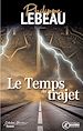Télécharger le livre :  Le temps du trajet