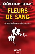 Télécharger le livre :  Fleurs de sang