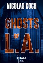 Télécharger le livre :  Ghosts of L.A.