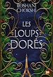 Télécharger le livre :  Les loups dorés (Ebook)