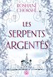 Télécharger le livre :  Les serpents argentés (ebook) - Tome 02