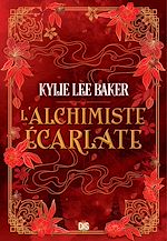 Télécharger le livre :  L'Alchimiste Écarlate - Livre 01 (e-book)