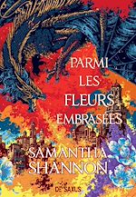 Télécharger le livre :  Parmi les fleurs embrasées (e-book) - Tome 0.5