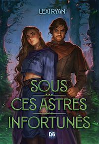 Téléchargez le livre :  Sous ces astres infortunés - Tome 01 (e-book)
