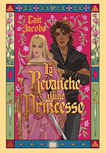 Télécharger le livre :  La Revanche d'une princesse (e-book)
