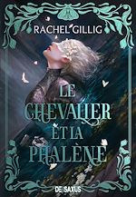 Télécharger le livre :  Le Royaume d'Eauroche - Livre 01 Le Chevalier et la Phalène (e-book)