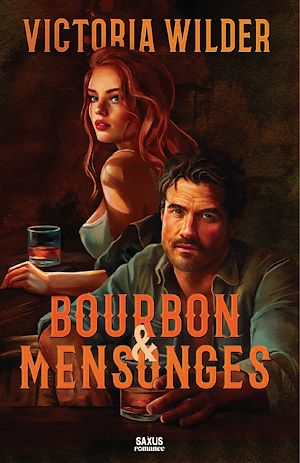 Téléchargez le livre :  Bourbon & Mensonges (e-book)