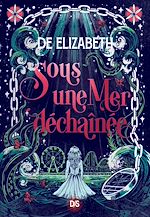 Télécharger le livre :  Sous une mer déchaînée (e-book)