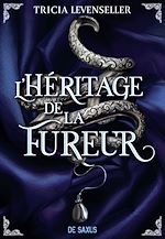 Télécharger le livre :  L'Héritage de la fureur - Tome 01 De rage et de fureur (ebook)