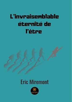 Download the eBook: L’invraisemblable éternité de l’être