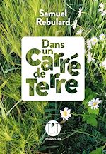 Télécharger le livre :  Dans un carré de terre