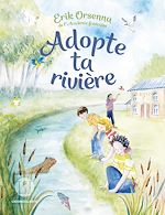 Télécharger le livre :  Adopte ta rivière