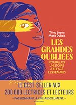 Télécharger le livre :  Les Grandes Oubliées - Pourquoi l'histoire a effacé les femmes