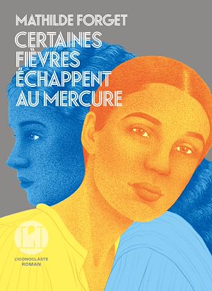 Téléchargez le livre :  Certaines fièvres échappent au mercure