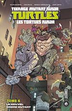 Télécharger le livre :  Les Tortues Ninja - TMNT, T6 : Le Nouvel Ordre mutant