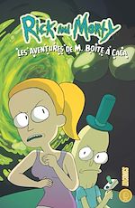 Télécharger le livre :  Rick & Morty : Les aventures de M. Boîte à Caca