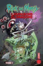 Télécharger le livre :  Rick & Morty VS. Dungeons & Dragons, T1 : Rick & Morty VS. Dungeons & Dragons
