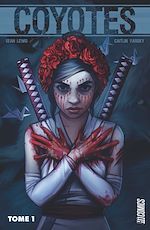 Télécharger le livre :  Coyotes, T1 : Coyotes