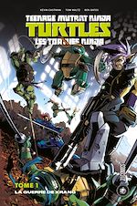 Télécharger le livre :  Les Tortues Ninja - TMNT, T1 : La Guerre de Krang
