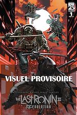 Télécharger le livre :  Les Tortues Ninja - TMNT : The Last Ronin II - Re-Evolution