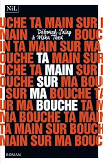 Télécharger le livre :  Ta main sur ma bouche