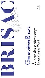 Télécharger le livre :  À l'amie des sombres temps - Lettres à Virginia Woolf