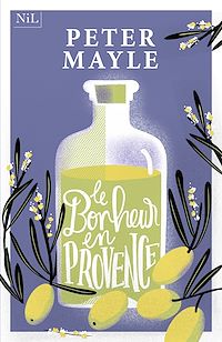 Téléchargez le livre :  Le Bonheur en Provence