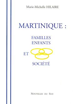 Télécharger le livre :  Martinique : Familles enfants et société