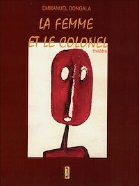 Télécharger le livre :  La femme et le colonel