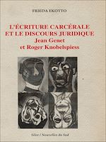 Télécharger le livre :  L'écriture carcérale et le discours juridique
