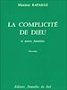 Télécharger le livre :  La complicité de Dieu