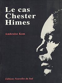 Télécharger le livre :  Le cas Chester Himes