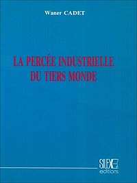 Télécharger le livre :  La percée industrielle du tiers monde