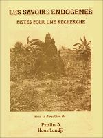 Télécharger le livre :  Les savoirs endogènes : pistes pour une recherche