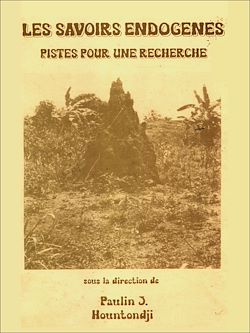 Télécharger le livre :  Les savoirs endogènes : pistes pour une recherche