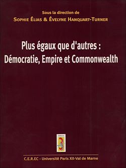 Télécharger le livre :  Plus égaux que d'autres : Démocratie, Empire et Commonwealth
