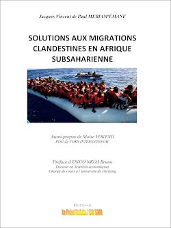 Télécharger le livre :  Solutions aux migrations clandestines en Afrique Subsaharienne