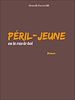 Télécharger le livre :  Péril-jeune