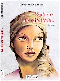 Télécharger le livre :  Ce jour où j'ai failli...