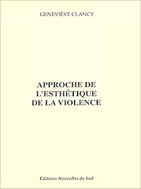 Télécharger le livre :  Approche de l'esthétique de la violence