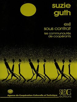 Télécharger le livre :  Exil sous contrat Les communautés de coopérants en Afrique francophone