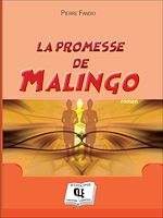 Télécharger le livre :  La Promesse de Malingo