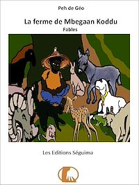 Télécharger le livre :  La ferme de Mbegaan Koddu