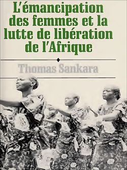 Télécharger le livre :  L'émancipation des femmes et la lutte de libération de l'Afrique