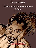 Download this eBook L'illusion de la femme africaine à Paris