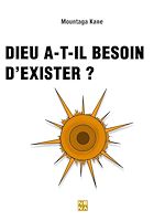 Download this eBook Dieu a-t-il besoin d'exister ?