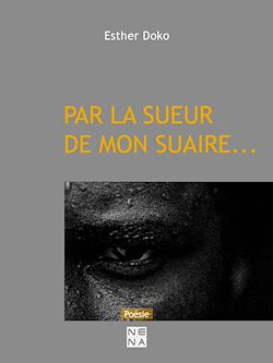 Télécharger le livre :  Par la sueur de mon suaire...