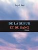 Télécharger le livre :  De la sueur et du sang